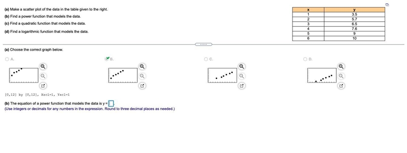 (a) Make a scatter plot of the data in the table given to the right.(b) Find a power-example-1