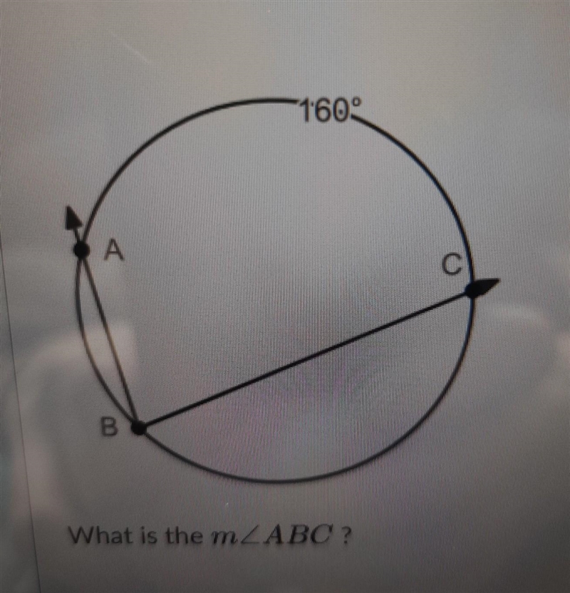 160° А C B What is the mŁABC ?​-example-1