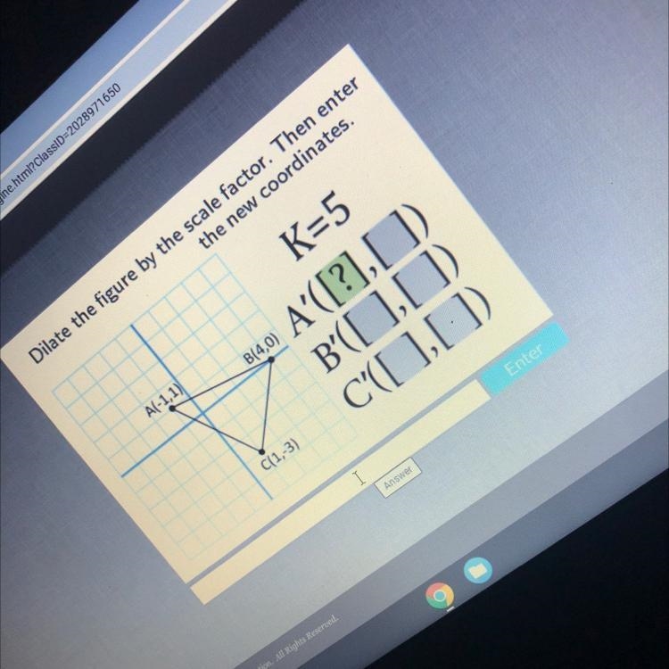 Dilate the figure by the scale factor. Then enterthe new coordinates.A(-1,1)B(4,0)K-example-1