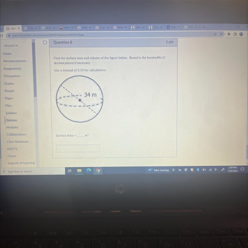 Find the surface area and volume of the figure below. Round to the hundredths (2decimal-example-1