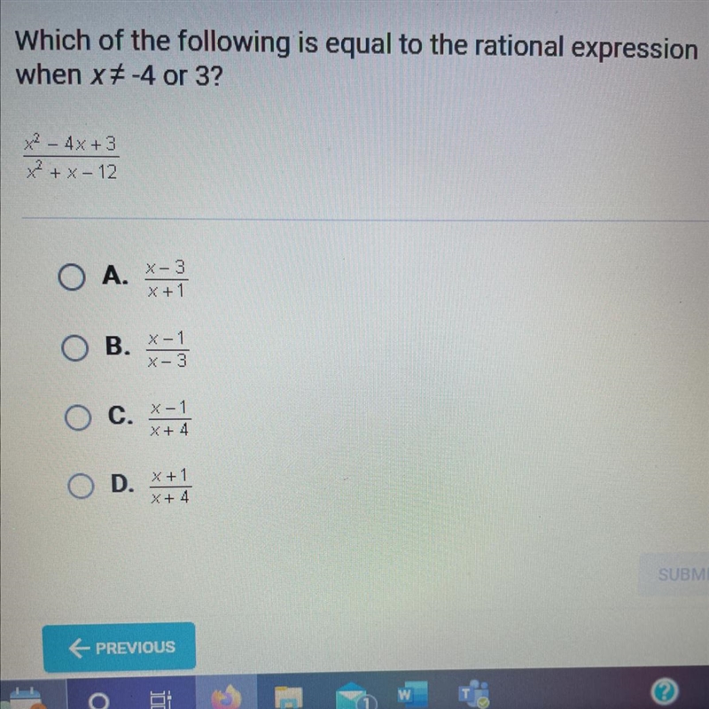 Which of the following is equal to the rational expression when X equals -4 or three-example-1