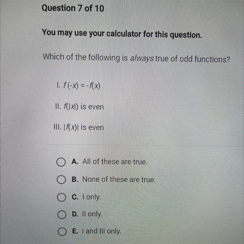 Which of the following is always true of odd functions?-example-1