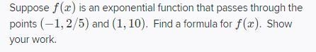 Suppose f(x) is an exponential function that passes through the points-example-1