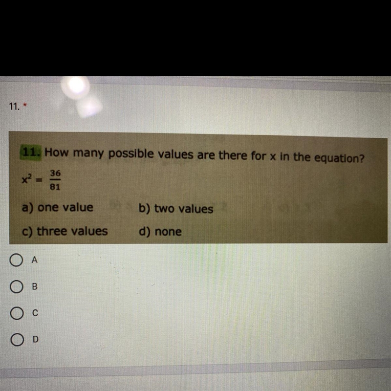 How many possible values are there for x in the equation?X2 = 36/81-example-1