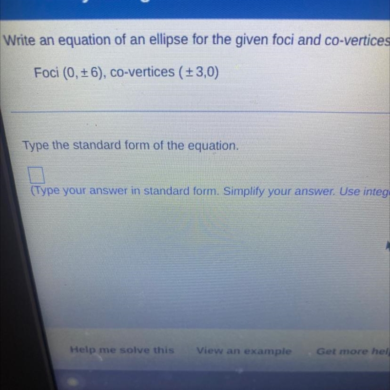 Write an Equation of an ellipse for the give foci and co-vertices-example-1