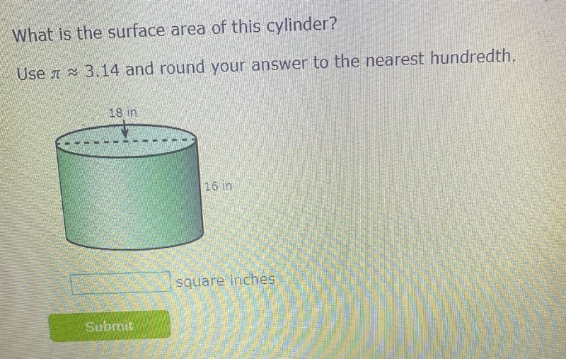 What is the surface area of this cylinder?Use 3.14 and round your answer to the nearest-example-1