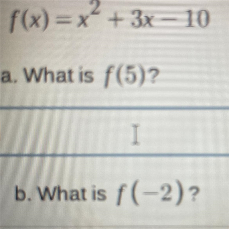 In the following equation, what is f(5) or f (-2)?-example-1