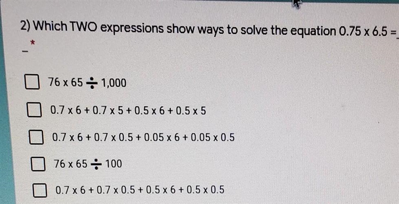 I need to find 2 answers that show how to solve 0.75 x 6.5-example-1