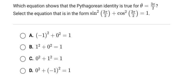 Which equation shows that the pythagorean identity is true for 0=3n/2 ?-example-1