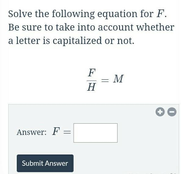 Solve the following equation for FF. Be sure to take into account whether a letter-example-1