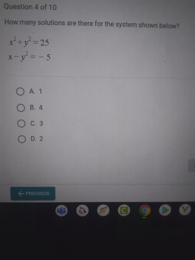 How many solutions are there for the system shown below? х+у= 25 ху = -5 ОА. 1 ов-example-1