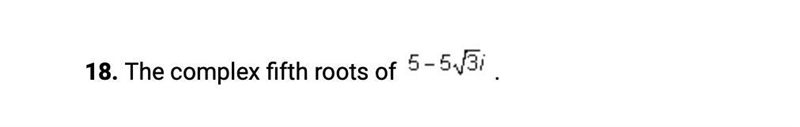 For questions 16 - 19, write each expression in the standard form for the complex-example-3