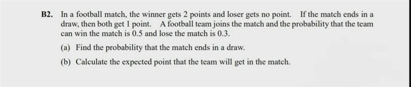 a) Find the probability that the match ends in a draw.b) Calculate the expected point-example-1