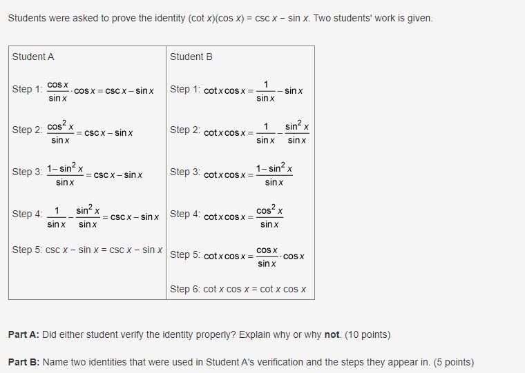 Students were asked to prove the identity (cot x)(cos x) = csc x − sin x. Two students-example-1