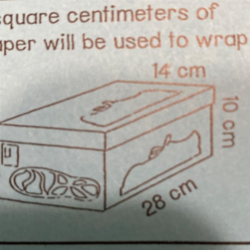 How many square centimeters ofwrapping paper will be used to wrap theshoe box?14 cm-example-1