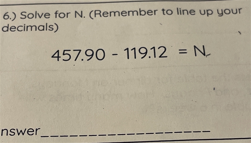 Solve for N. (Remember to line up your decimals 457.99 - 11912 = N-example-1