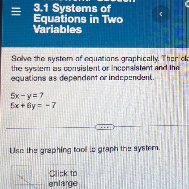 Solve the system of equations graphically. Then classify the system as consistent-example-1