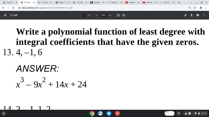 I need help on 13, i have the answer but am not sure how to solve please help-example-1