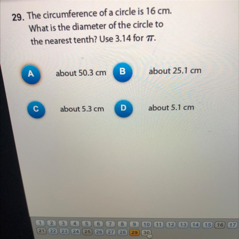 29. The circumference of a circle is 16 cm. What is the diameter of the circle to-example-1