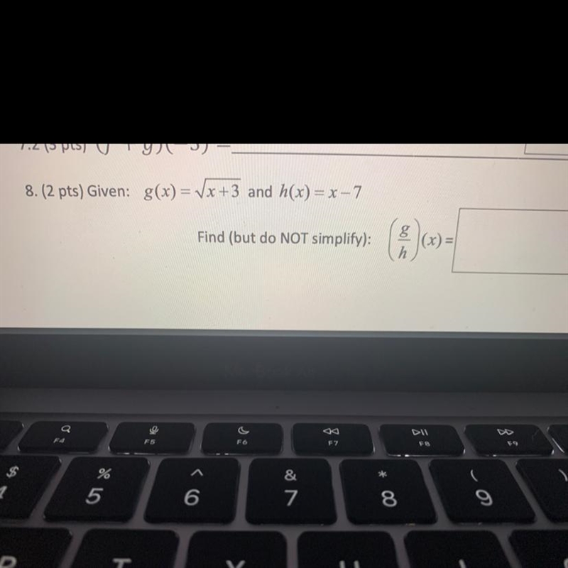 Given : g(x) = square root of x+3 and h(x) = x- 7-example-1