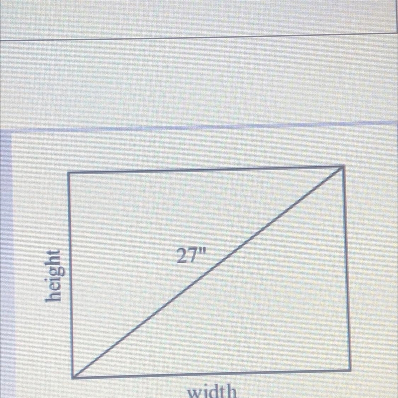 The size of a rectangular TV screen is given bythe length of its diagonal. What is-example-1