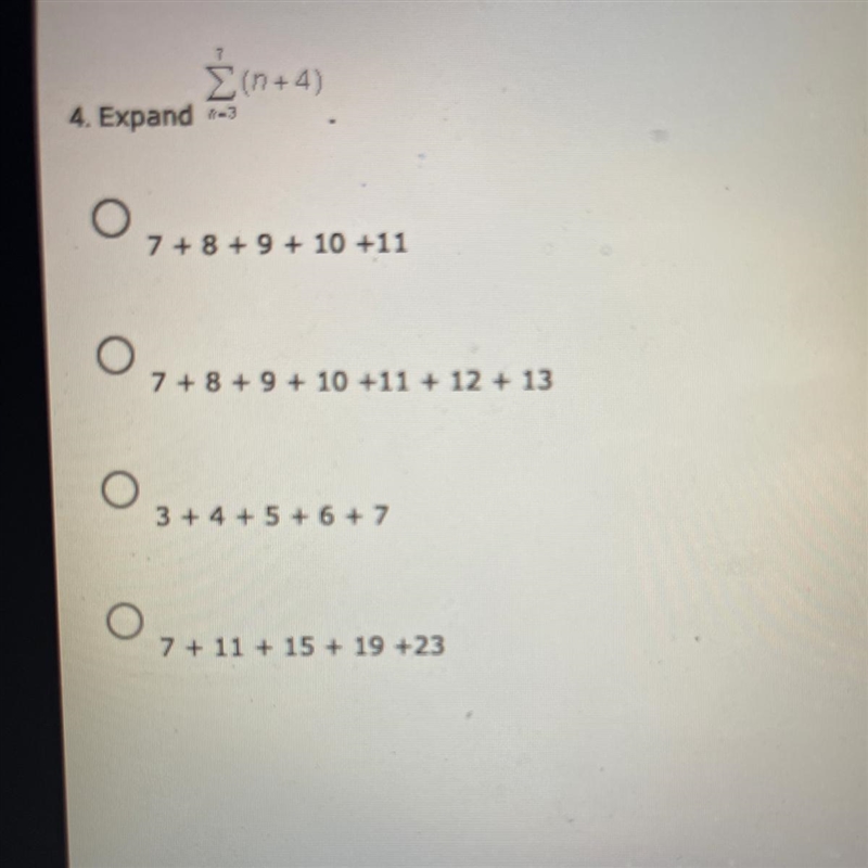 (+4)4.Expand37 + 8 + 9 + 10 +117 + 8 + 9 + 10 +11 + 12 + 133 + 4 + 5 + 6 + 7O7 + 11 + 15 + 19 +23-example-1