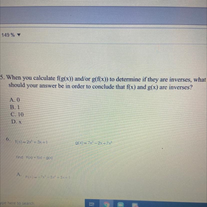 5. When you calculate f(g(x)) and/or g(f(x)) to determine if they are inverses, whatshould-example-1