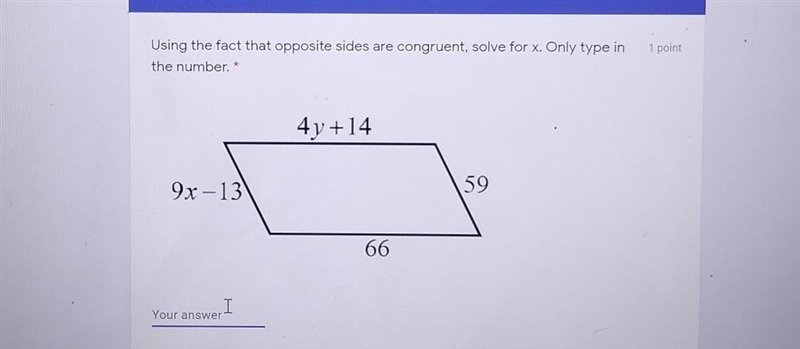 Using the fact that the opposite sides are congruent, solve for x.-example-1