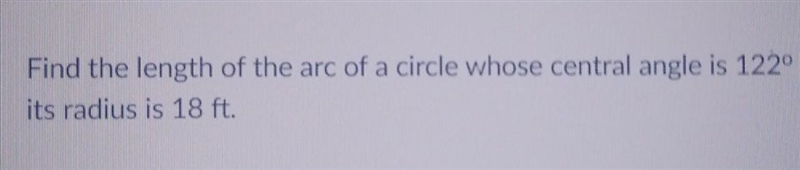 Find the length of the arc of a circle whose central angle is 122 and it's radius-example-1