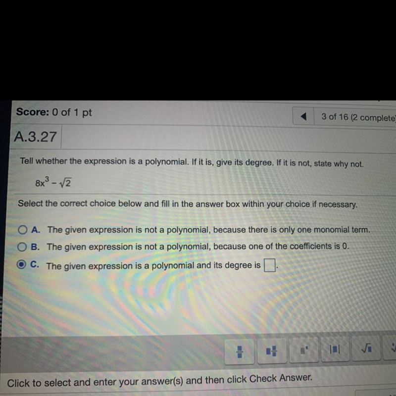 Tell whether the expression is a polynomial. if it is give it’s degree. if it’s not-example-1