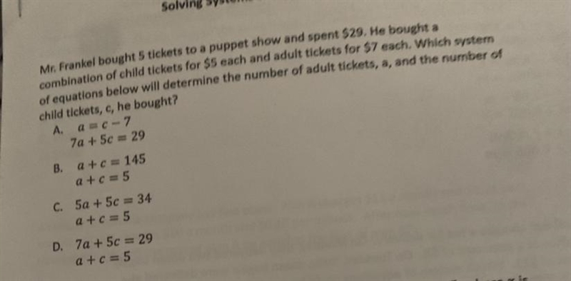 Which system of equations below will determine the number of adult tickets and the-example-1