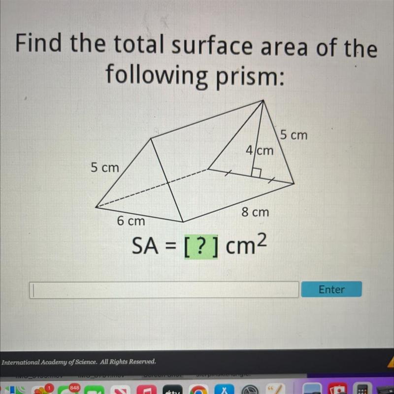 Find the total surface area of the following prism 5cm 6cm 8cm 4cm-example-1