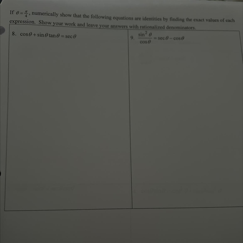 If O=pie/4, numerically show that the following equations are identities by finding-example-1