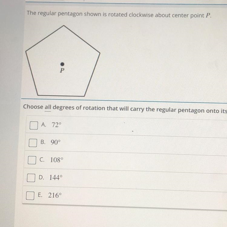 Choose all degrees of rotation that will carry the regular pentagon onto itself. A-example-1