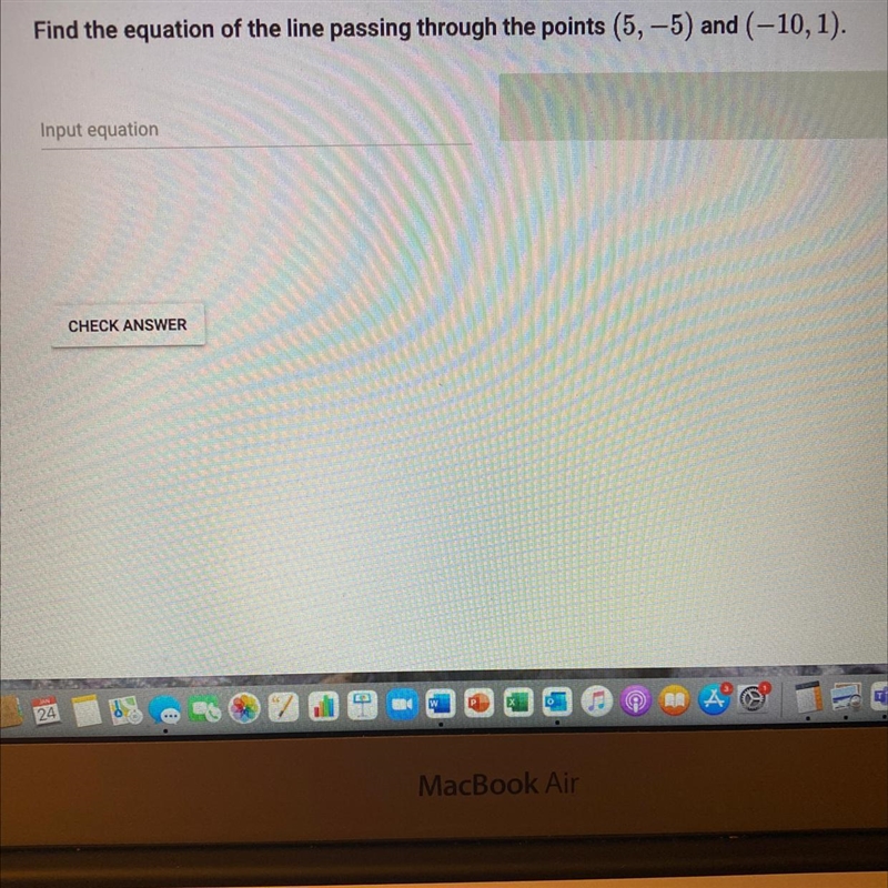 Find the equation of the line passing through the points (5,-5) and (-10,1)-example-1