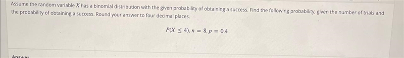 Assume the random variable X has a binomial distribution with the given probability-example-1