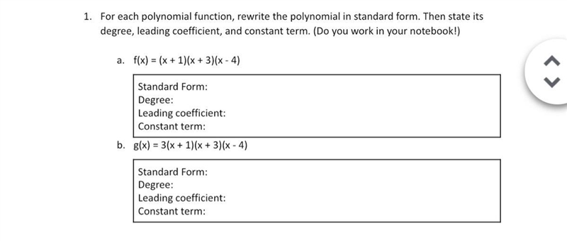 1. f(x) = (x + 1)(x + 3)(x - 4)Standard Form:Degree:Leading coefficient:Constant term-example-1