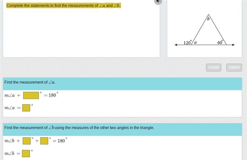 Complete the statements to find the measurements of ∠a and ∠b .-example-1