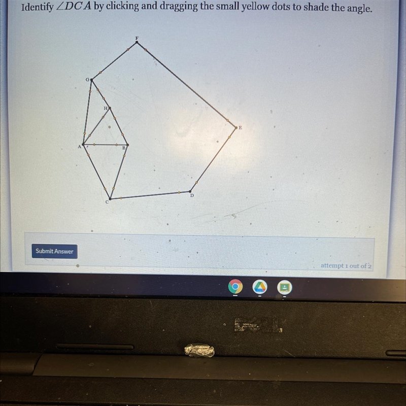 Identify 2DC A by clicking and dragging the small yellow dots to shade the angle.-example-1