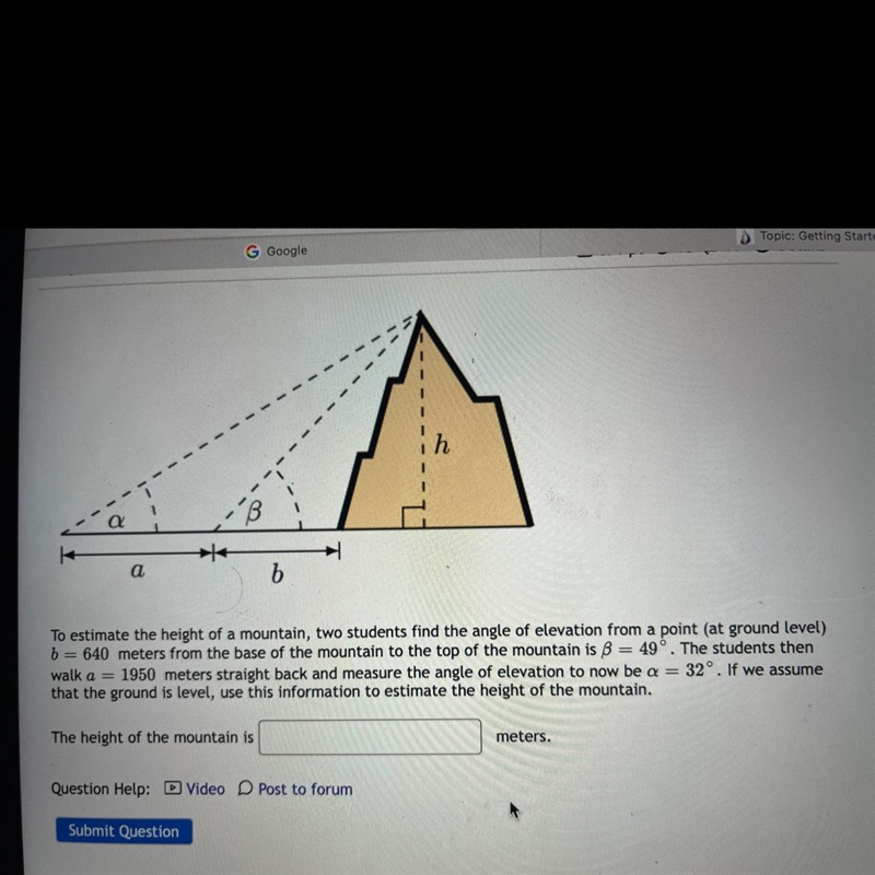 To estimate the height of a mountain, two students find the angle of elevation from-example-1