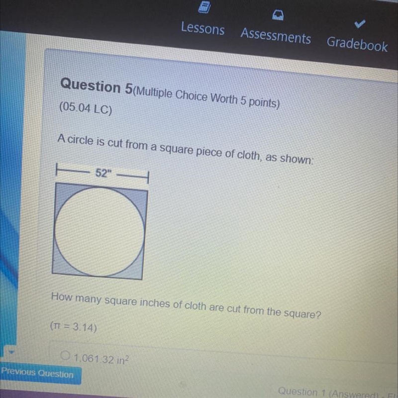 A circle Is cut from a square piece of cloth as shown How many square inches of cloth-example-1