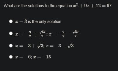 What are the solutions to the equation x2+9x+12=6?-example-1