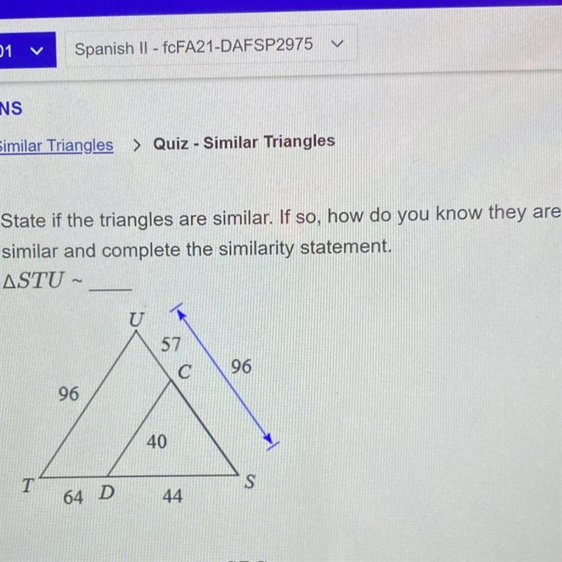 State if the triangles are similar. If so, how do you know they are similar and complete-example-1