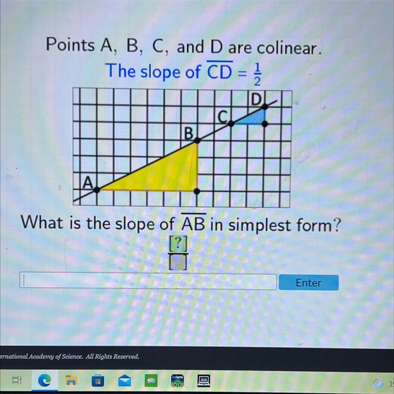 Points A, B, C, and D are colinear.The slope of CD = }ICВ.BWhat is the slope of AB-example-1