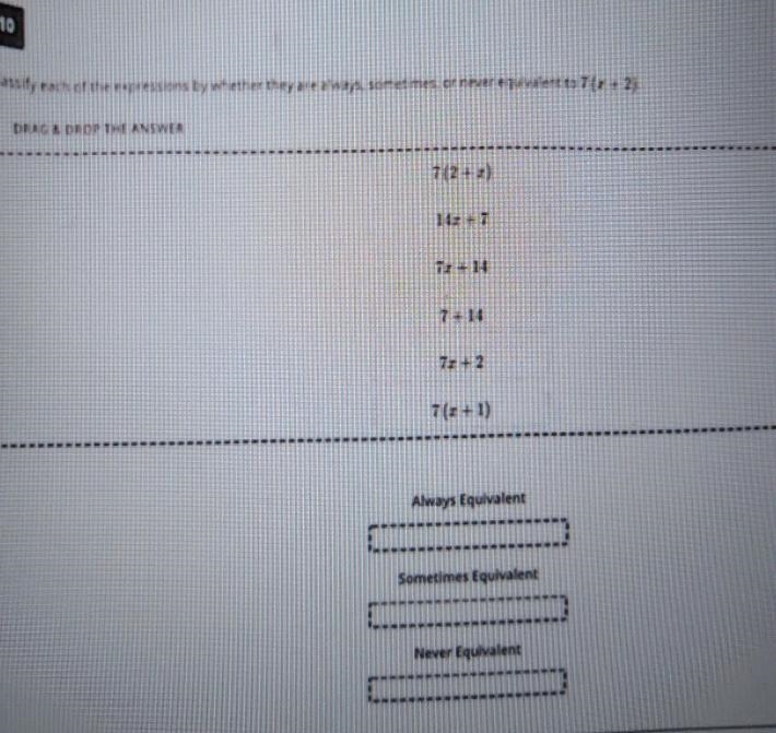 classify each of the expressions by whether they are always, sometimes, or never equivalent-example-1