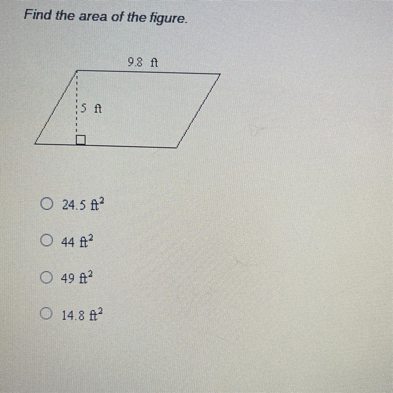 Find the area of the figure. A: 24.5 ft² B: 44 ft² C: 49 ft² D: 14.8 ft²-example-1