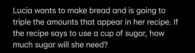 Lucia wants to make bread and is going to triple the amounts that appear in her recipe-example-1