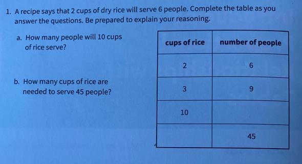 Answer the questions. Be prepared toa. How many people will 10 cupsof rice serve?-example-1