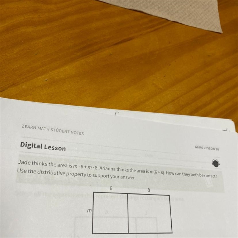 Jade thinks the area m•6+m•8. Arianna thinks the area is m(6+8). How can they both-example-1