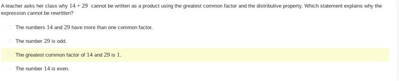 A The numbers 14 and 29 have more than one common factor B The number 29 is odd C-example-1